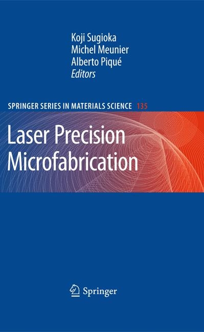 Laser Precision Microfabrication - 