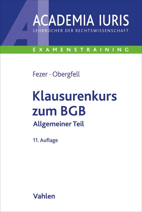 Klausurenkurs zum BGB - Karl-Heinz Fezer, Eva Inés Obergfell