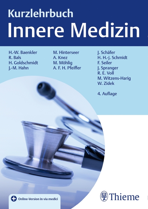 Kurzlehrbuch Innere Medizin - Hanns-Wolf Baenkler, Robert Bals, Hartmut Goldschmidt, Johannes-Martin Hahn, Martin Hinterseer