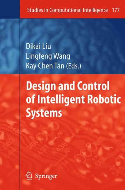 Design and Control of Intelligent Robotic Systems - 