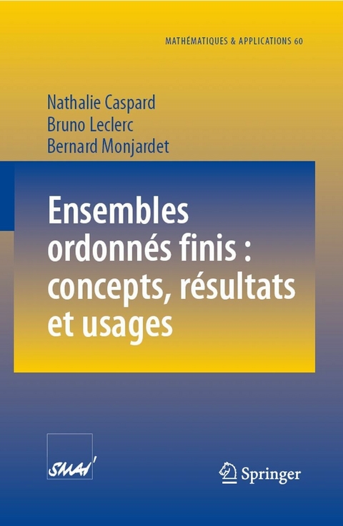 Ensembles ordonnés finis : concepts, résultats et usages -  Nathalie Caspard,  Bruno Leclerc,  Bernard Monjardet