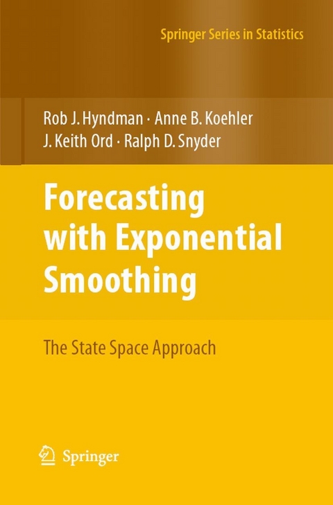 Forecasting with Exponential Smoothing -  Rob Hyndman,  Anne B. Koehler,  J. Keith Ord,  Ralph D. Snyder