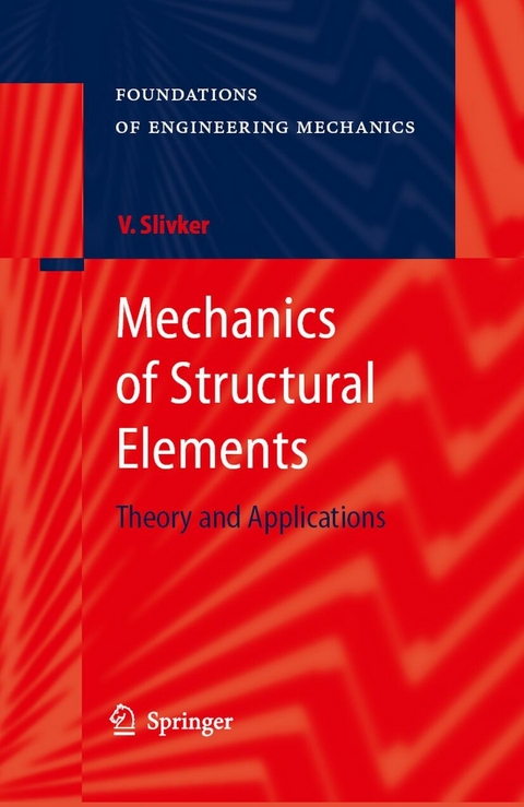 Mechanics of Structural Elements - Vladimir Slivker