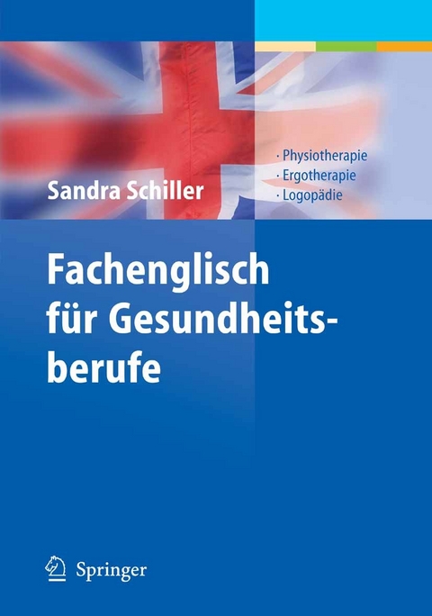 Fachenglisch für Gesundheitsberufe - Sandra Schiller