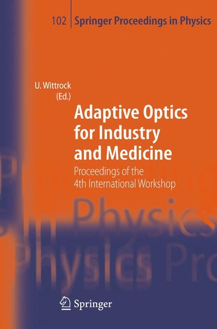 Adaptive Optics for Industry and Medicine - 