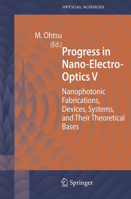 Progress in Nano-Electro-Optics V - 