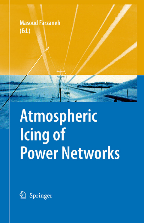 Atmospheric Icing of Power Networks - 