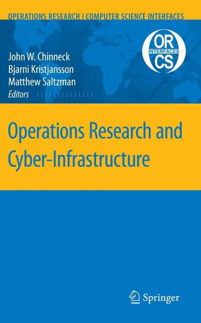 Operations Research and Cyber-Infrastructure - 
