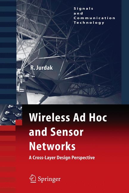 Wireless Ad Hoc and Sensor Networks -  Raja Jurdak