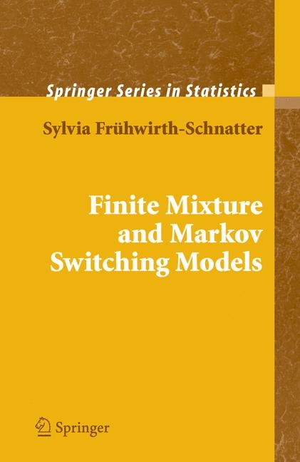 Finite Mixture and Markov Switching Models -  Sylvia Fruhwirth-Schnatter