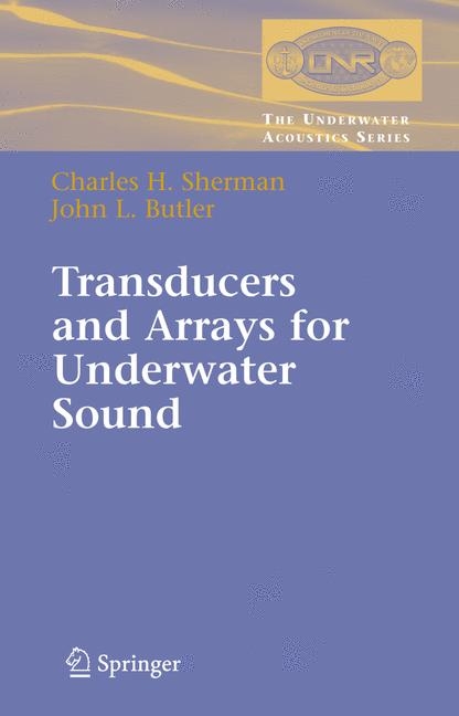 Transducers and Arrays for Underwater Sound -  John Butler,  Charles Sherman