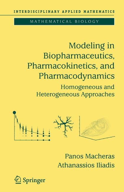 Modeling in Biopharmaceutics, Pharmacokinetics and Pharmacodynamics -  Athanassios Iliadis,  Panos Macheras