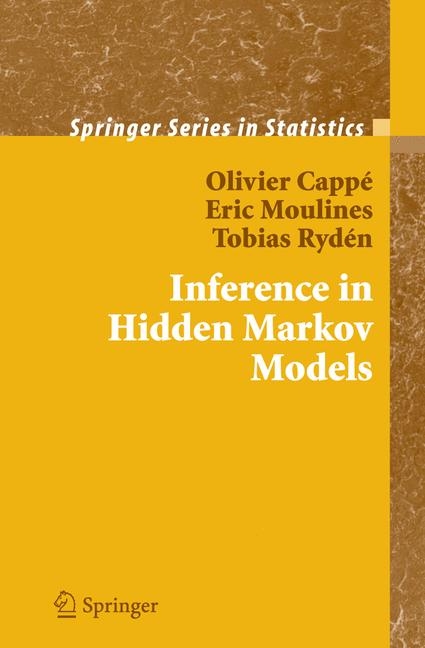 Inference in Hidden Markov Models -  Olivier Cappe,  Eric Moulines,  Tobias Ryden