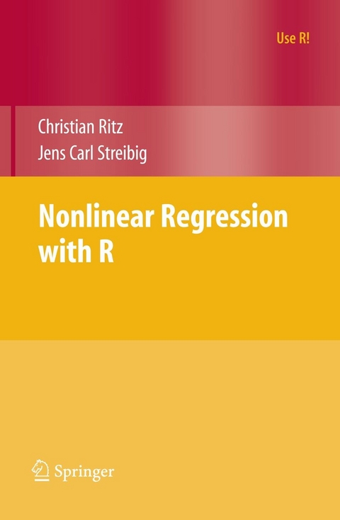 Nonlinear Regression with R -  Christian Ritz,  Jens Carl Streibig