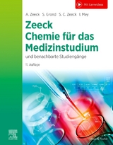 Chemie für das Medizinstudium - Zeeck, Axel; Grond, Stephanie; Zeeck, Sabine Cécile; Mey, Ingo