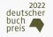 Liste: Deutscher Buchpreis 2022: Die Shortlist