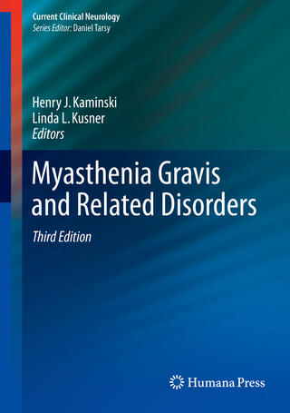 Myasthenia Gravis and Related Disorders - Henry J. Kaminski; Linda L. Kusner