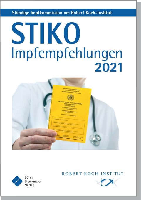 STIKO Impfempfehlungen 2021 - 