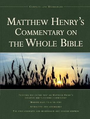 Matthew Henry's Commentary on the Whole Bible - Michael Henry