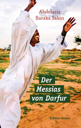 Der Messias von Darfur - Abdelaziz Baraka Sakin
