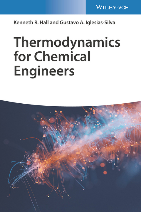 Thermodynamics for Chemical Engineers - Kenneth R. Hall, Gustavo A. Iglesias-Silva