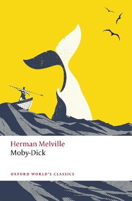 Moby-Dick - Herman Melville; Hester Blum