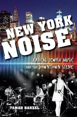 New York Noise - Tamar Barzel