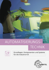 Automatisierungstechnik - Schmid, Dietmar; Kaufmann, Hans; Baur, Jürgen; Pflug, Alexander; Kalhöfer, Eckehard