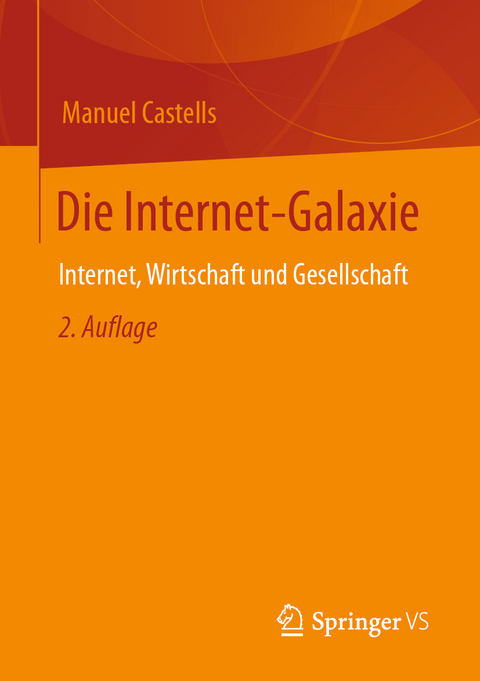 Die Internet-Galaxie - Manuel Castells