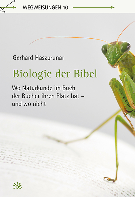 Biologie der Bibel - Gerhard Haszprunar