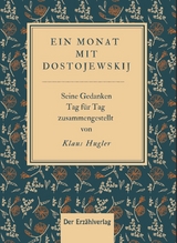 Ein Monat mit Dostojewskij - Klaus Hugler