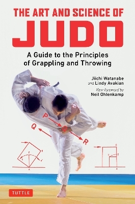 The Art and Science of Judo - Jiichi Watanabe, Lindy Avakian