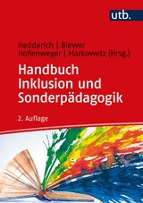 Handbuch Inklusion und Sonderpädagogik - Hedderich, Ingeborg; Biewer, Gottfried; Hollenweger, Judith; Markowetz, Reinhard