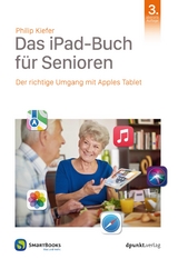 Das iPad-Buch für Senioren - Kiefer, Philip