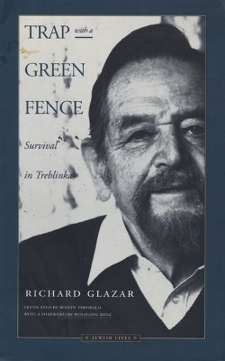 Trap with a Green Fence - Richard Glazar