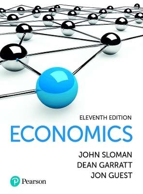 Economics + MyLab Economics with Pearson eText (Package) - John Sloman, Jon Guest, Dean Garratt