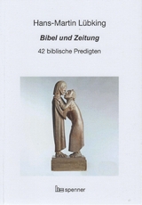 Bibel und Zeitung - Hans-Martin Lübking