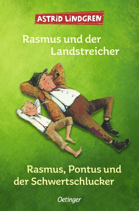 Rasmus und der Landstreicher / Rasmus, Pontus und der Schwertschlucker - Astrid Lindgren