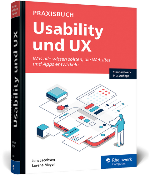 Praxisbuch Usability und UX - Jens Jacobsen, Lorena Meyer