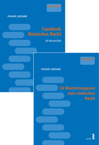 Kombipaket Casebook Römisches Recht und 24 Musterexegesen zum römischen Recht - Alexander Pichler; Elisabeth Kossarz