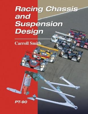 Racing Chassis and Suspension Design - Carroll Smith