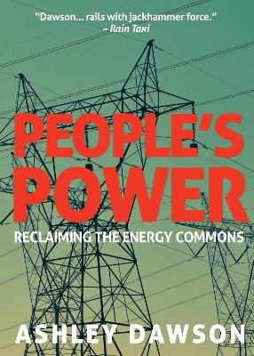 People's Power - Ashley Dawson