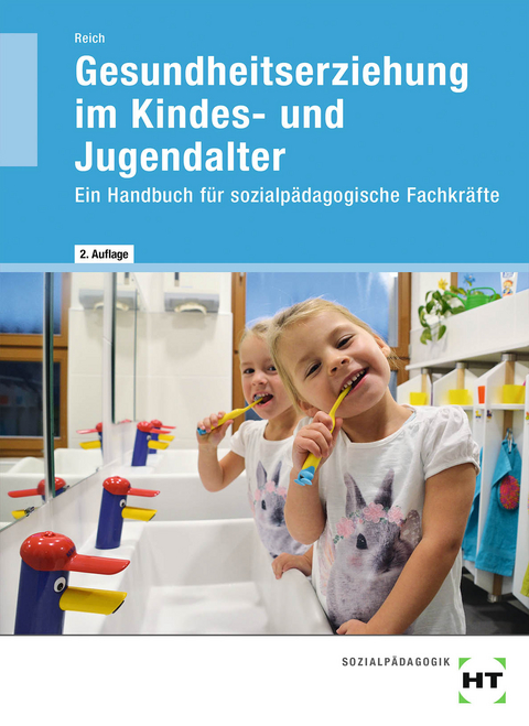 eBook inside: Buch und eBook Gesundheitserziehung im Kindes- und Jugendalter - Michaela Reich