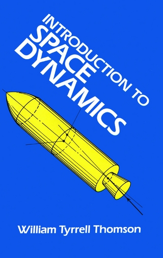 Introduction to Space Dynamics - William Tyrrell Thomson