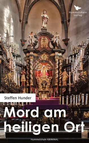 Mord am heiligen Ort - Steffen Hunder