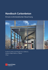 Handbuch Carbonbeton - Manfred Curbach