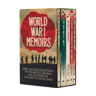 World War I Memoirs - Bernard Adams, Frederick George Scott, Louise Mack, Henry L. Fox