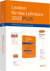 Lexikon für das Lohnbüro 2022 PLUS - Schönfeld, Wolfgang; Plenker, Jürgen; Schaffhausen, Heinz-Willi