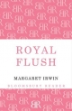 Royal Flush - Margaret Irwin