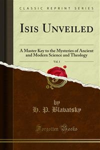 Isis Unveiled - H. P. Blavatsky